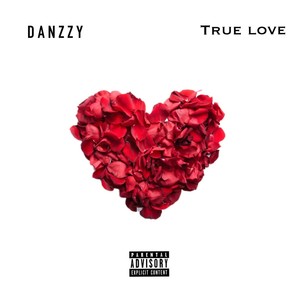 True Love (Explicit)