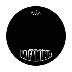 La familia (feat. Don fe)