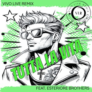 Tutta La Vita (Remix)