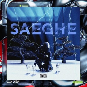 Saeghe (Explicit)