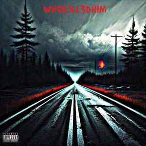 Wh0K1LL3DH!M (Explicit)