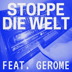 Stoppe die Welt