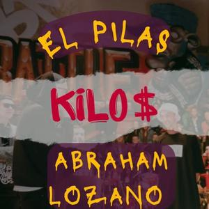 Kilos (feat. Abraham lozano)