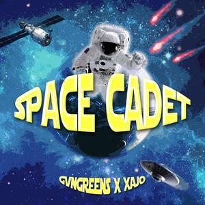 Space Cadet(feat. GVNGREENS) (Explicit)