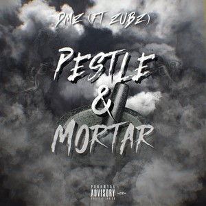 Pestle & Mortar (Explicit)