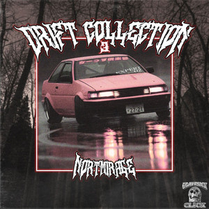 Drift Collection 3 (Explicit)