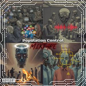 Population Control Mixtape (Explicit)