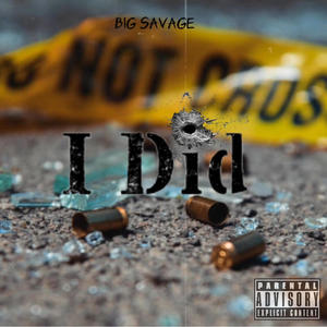 I Did (Explicit)