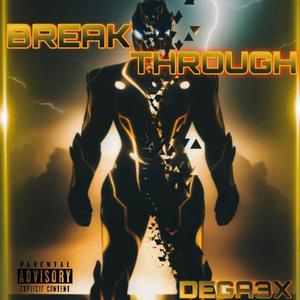 BREAKTHROUGH (Explicit)