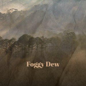 Foggy Dew