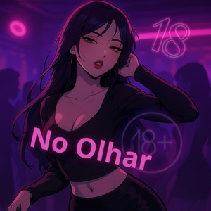No olhar (Explicit)