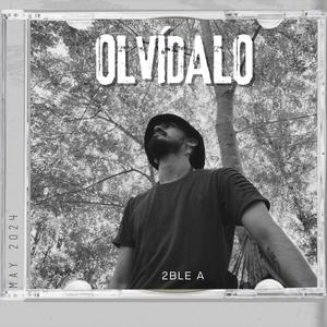 Olvídalo (Explicit)