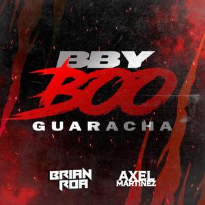 BBY BOO GUARACHA (feat. Axel Martinez)