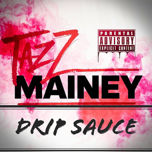 Drip Sauce (Explicit)