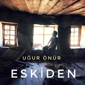 Eskiden