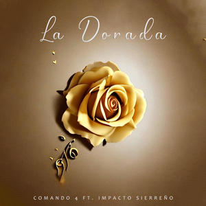 La Dorada (feat. Impacto Sierreño) [Special Version]