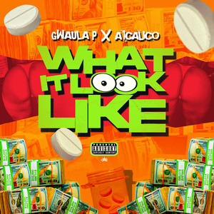 What It Look Like (Explicit)