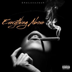 Everything Above (Explicit)