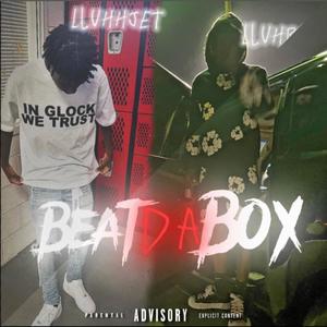 Beat Da Box (feat. Lluhhjet) (Explicit)