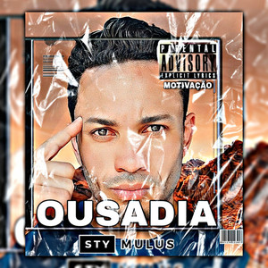 Ousadia (Explicit)