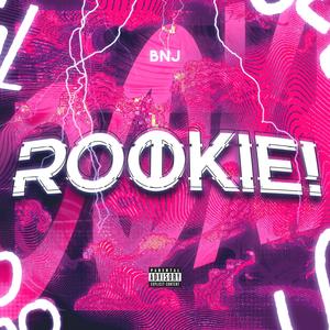 rookie! (Explicit)