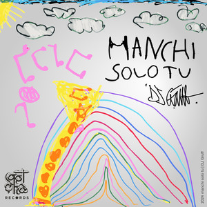 Manchi solo tu (Explicit)