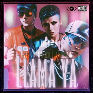 Llama ya (feat. El Autentiko & Francogram) (Explicit)