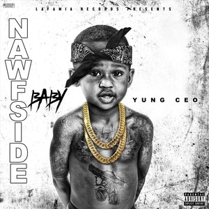 Nawfside Baby (Explicit)