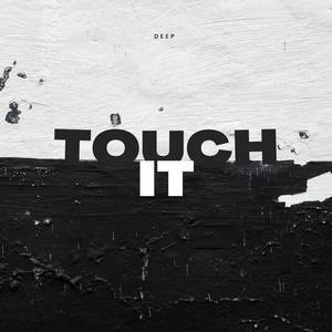 Touch It (Explicit)