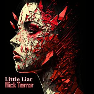 Little Liar (Explicit)