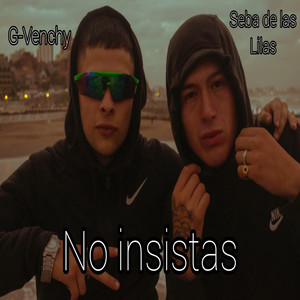 No Insistas (Explicit)