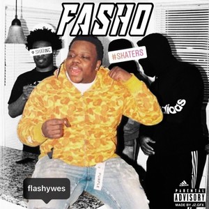 Fasho (Explicit)