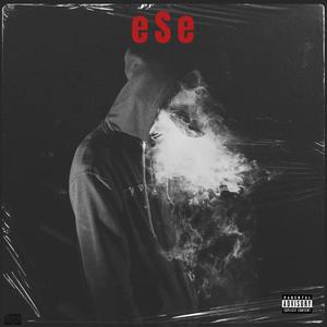 eSe (feat. Beck Santos) [Explicit]