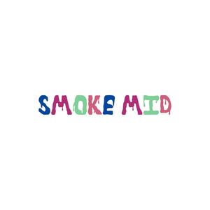 SMOKE MID (Explicit)