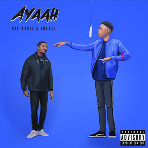 Ayaah (Explicit)