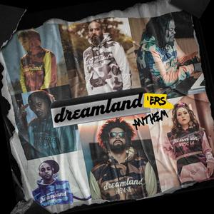 Dreamland'ers Anthem