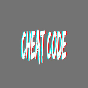 Cheat Code (Explicit)