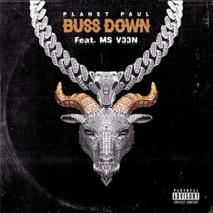 Buss Down (feat. MS V33N) [Explicit]