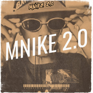 Mnike 2.0 (Explicit)