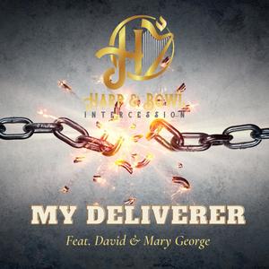 My Deliverer (feat. David George & Mary George)