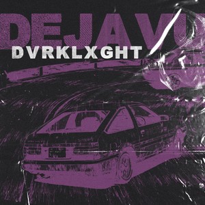 DEJAVU (Explicit)