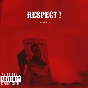 Respect! (Explicit)