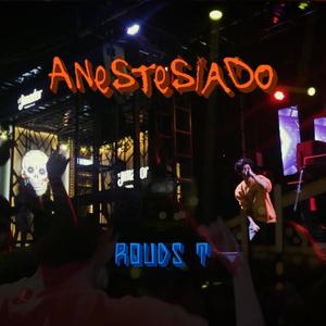 Anestesiado (Explicit)