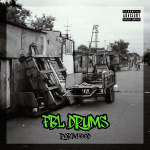 FBL DRUMS (Explicit)