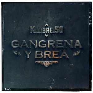 Gangrena y Brea