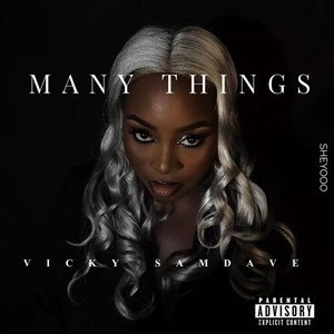 Many Things (Explicit)