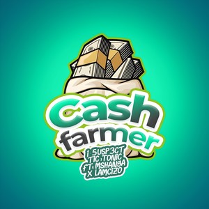 Cash Farmer (Explicit)
