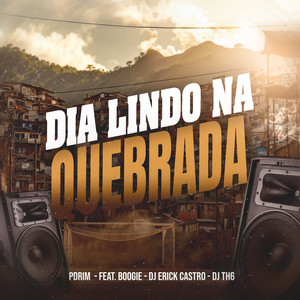 Dia Lindo Na Quebrada (Explicit)
