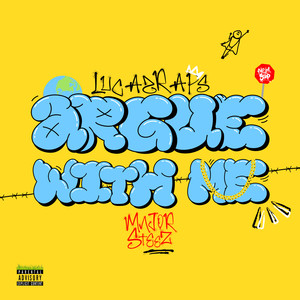 Argue With Me (feat. Majorsteez) (Explicit)