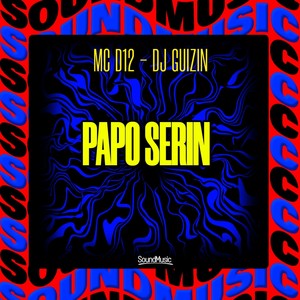 PAPO SERIN (Explicit)